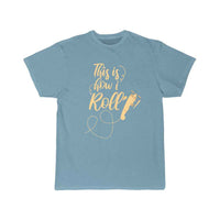 Thumbnail for This is how I roll T SHIRT THE AV8R