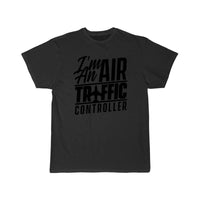 Thumbnail for I am an air traffic controller Control ATC Flight T-SHIRT THE AV8R