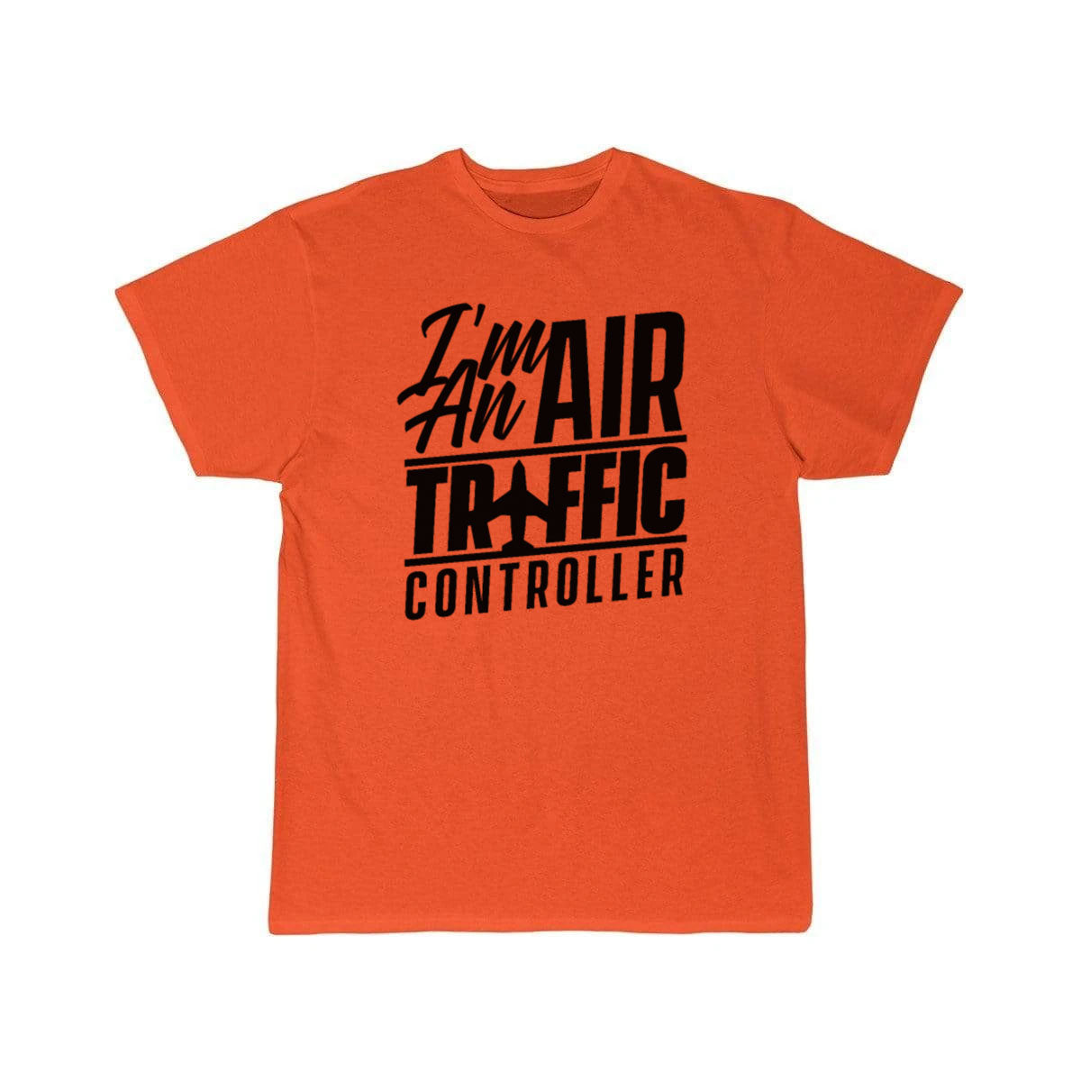 I am an air traffic controller Control ATC Flight T-SHIRT THE AV8R