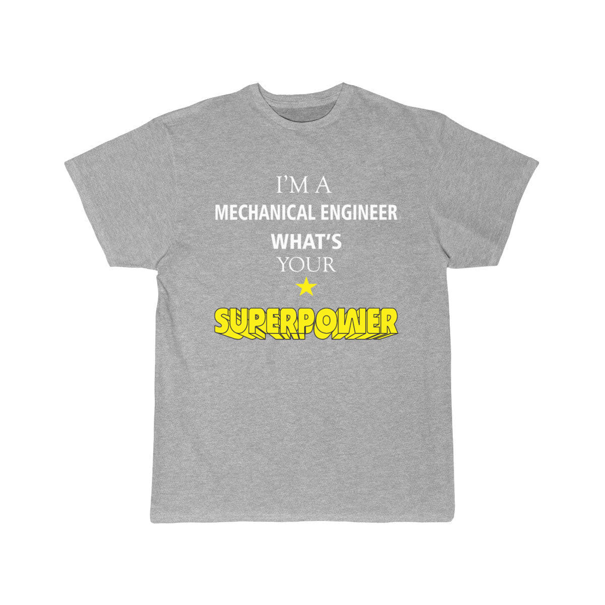 Mechanical Engineer - I'm a Mechanical Engineer T-Shirt THE AV8R
