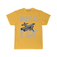 Thumbnail for Born To Fly Pilot Giftidea T-SHIRT THE AV8R