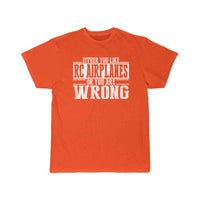 Thumbnail for Either You Like RC Airplanes Or Wrong T-SHIRT THE AV8R