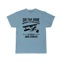 Thumbnail for A DAY WITHOUT MODEL AIRPLANES T - SHIRT - PILOTSX