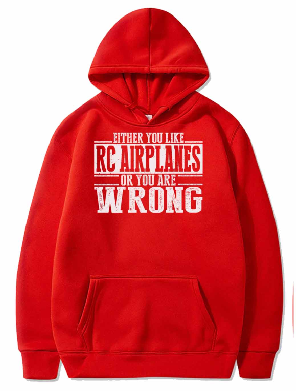 Either You Like RC Airplanes Or Wrong PULLOVER THE AV8R