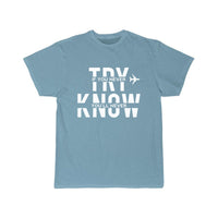 Thumbnail for Airplane Try And You Will Know White Cool Gift T-SHIRT THE AV8R