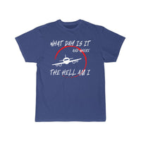 Thumbnail for What day is it and where the hell am i T-SHIRT THE AV8R