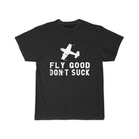 Thumbnail for FLY GOOD DON'T SUCK  T SHIRT THE AV8R