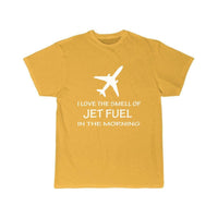 Thumbnail for I LOVE THE SMELL OF JET FUEL IN THE MORNING DESIGNED T SHIRT THE AV8R