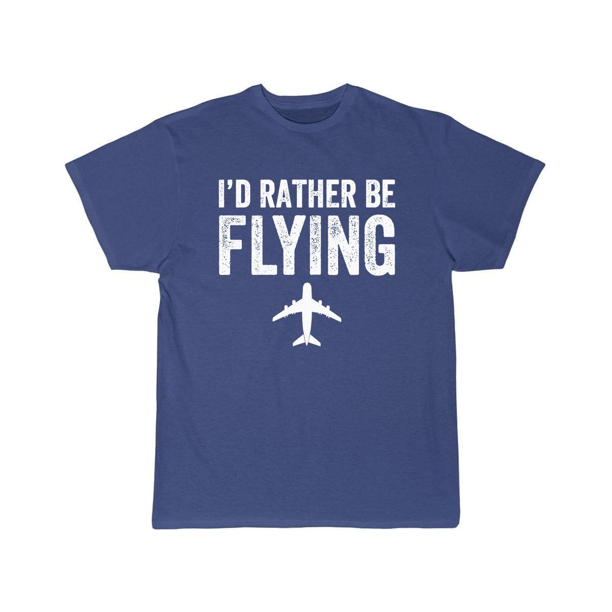 I'D RATHER BE FLYING ESSENTIAL T-SHIRT THE AV8R