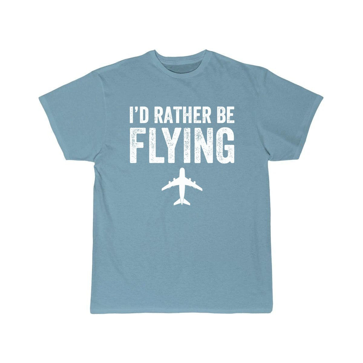 I'D RATHER BE FLYING ESSENTIAL T-SHIRT THE AV8R