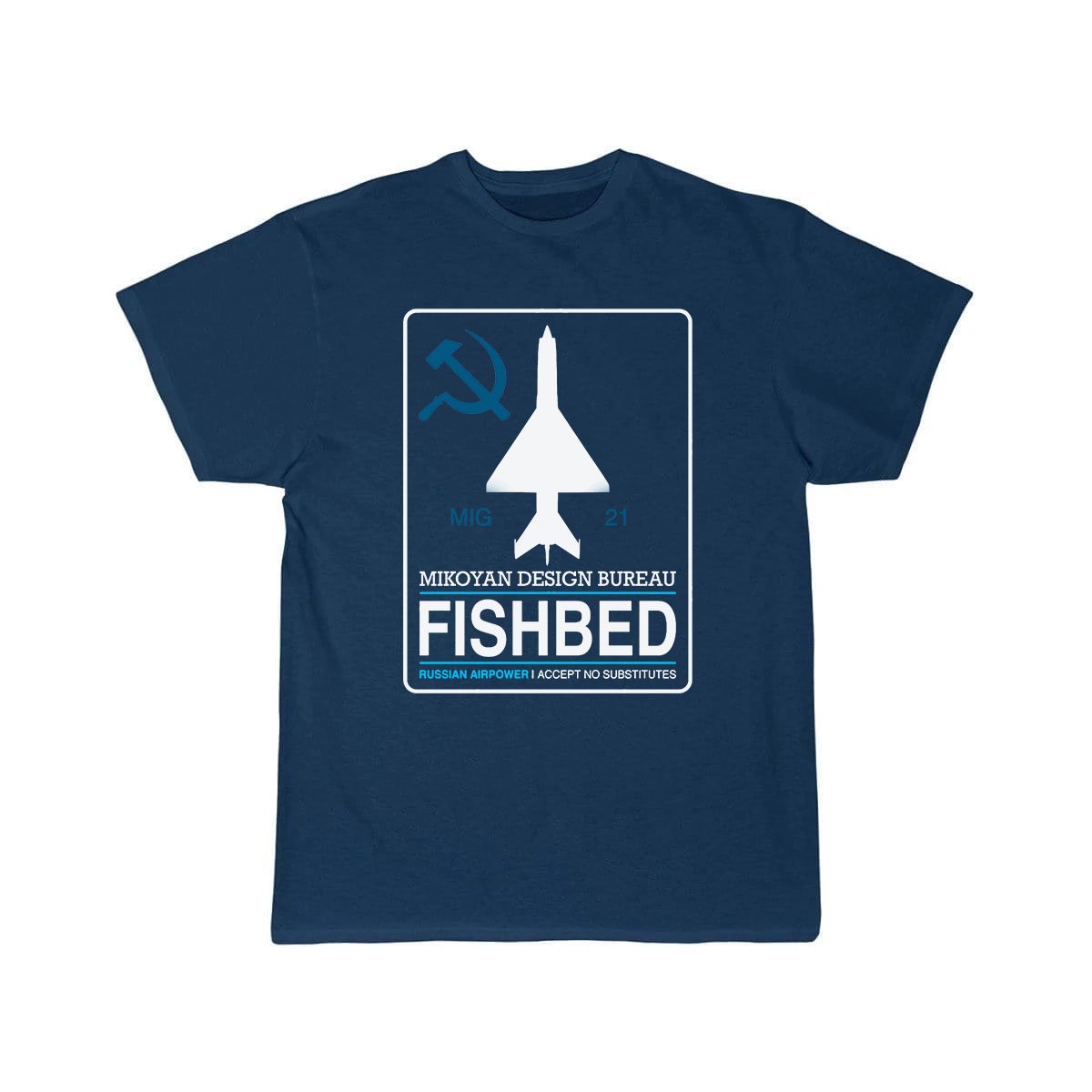 MIG 21 DESIGNED T SHIRT THE AV8R