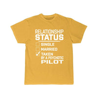 Thumbnail for RELATIONSHIP STATUS TAKEN PSYCHOTIC PILOT T SHIRT THE AV8R