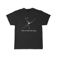 Thumbnail for THIS IS HOW WE ROLL B737 DESIGNED T-SHIRT THE AV8R