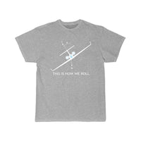 Thumbnail for THIS IS HOW WE ROLL T SHIRT THE AV8R