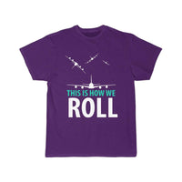 Thumbnail for THIS IS HOW WE ROLL T SHIRT THE AV8R