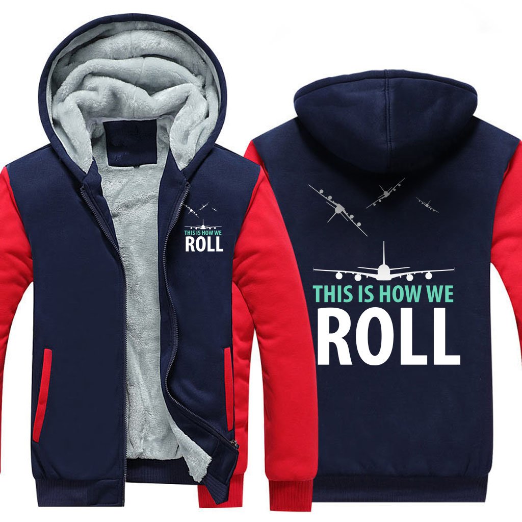 THIS IS HOW WE ROLL  ZIPPER SWEATER THE AV8R