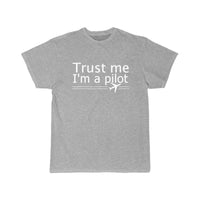 Thumbnail for TRUST ME I'M A PILOT  T SHIRT THE AV8R