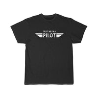 Thumbnail for TRUST ME I'M A PILOT  T SHIRT THE AV8R