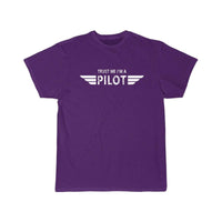 Thumbnail for TRUST ME I'M A PILOT  T SHIRT THE AV8R